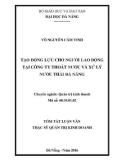 Tóm tắt Luận văn Thạc sĩ Quản trị kinh doanh: Tạo động lực cho người lao động tại Công ty Thoát nước và Xử lý Nước thải Đà Nẵng