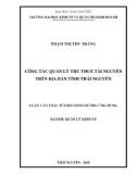 Luận văn Thạc sĩ Quản lý kinh tế: Công tác quản lý thu thuế tài nguyên trên địa bàn tỉnh Thái Nguyên