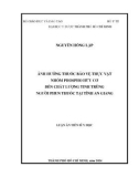 Luận án Tiến sĩ Y học: Ảnh hưởng thuốc bảo vệ thực vật nhóm phospho hữu cơ đến chất lượng tinh trùng người phun thuốc tại tỉnh An Giang