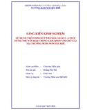 Sáng kiến kinh nghiệm Mầm non: Sử dụng trò chơi giúp trẻ mẫu giáo 5 - 6 tuổi hứng thú với hoạt động làm quen với chữ cái tại trường Mầm non Hải Khê