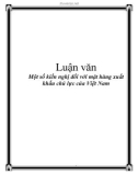 Luận văn: Một số kiến nghị đối với mặt hàng xuất khẩu chủ lực của Việt Nam