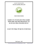 Luận văn Thạc sĩ Quản lý đất đai: Nghiên cứu sử dụng đất nông nghiệp trong điều kiện biến đổi khí hậu tại huyện Bắc Bình, tỉnh Bình Thuận