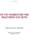 Bài giảng Công tác nghiệm thu trong hoạt động xây dựng - TS. Lưu Trường Văn