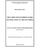 Luận văn Thạc sĩ Quản trị Kinh doanh: Thực hiện trách nhiệm xã hội tại tổng công ty truyền thông