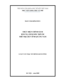 Luận văn Thạc sĩ Chính sách công: Thực hiện chính sách Bảo vệ, chăm sóc trẻ em trên địa bàn tỉnh Quảng Nam