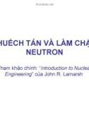 Bài giảng Khuếch tán và làm chậm Neutron