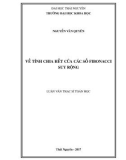 Luận văn Thạc sĩ Toán học: Về tính chia hết của các số Fibonacci suy rộng