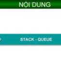 Bài giảng Stack Queue