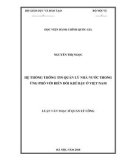 Luận văn Thạc sĩ Quản lý công: Hệ thống thông tin quản lý nhà nước trong ứng phó với biến đổi khí hậu ở Việt Nam