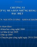 NGHIỆP VỤ MUA BÁN NHỮNG HÀNG HOÁ ĐẶC BIỆT