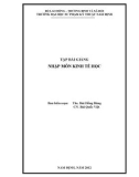 Tập bài giảng Nhập môn kinh tế học - Trường Đại học Sư phạm Kỹ thuật Nam Định