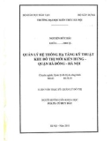 Luận văn Thạc sĩ Quản lý đô thị và công trình: Quản lý hệ thống hạ tầng kỹ thuật khu đô thị mới Kiến Hưng - quận Hà Đông - Hà Nội