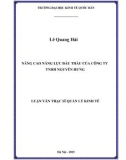 Luận văn Thạc sĩ  Quản lý kinh tế: Nâng cao năng lực đấu thầu của Công ty TNHH Nguyên Hưng