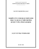 Luận văn Thạc sĩ Khoa học: Nghiên cứu cảnh quan nhân sinh phục vụ quản lý môi trường huyện Ý Yên, tỉnh Nam Định