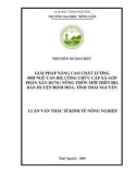 Luận văn Thạc sĩ Kinh tế nông nghiệp: Giải pháp nâng cao chất lượng đội ngũ cán bộ, công chức cấp xã góp phần xây dựng nông thôn mới trên địa bàn huyện Định Hóa, tỉnh Thái Nguyên