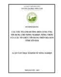 Luận văn Thạc sĩ Kinh tế nông nghiệp: Các yếu tố ảnh hưởng đến cung ứng tín dụng cho nông nghiệp, nông thôn của các tổ chức tín dụng trên địa bàn tỉnh Yên Bái