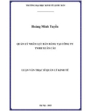 Luận văn Thạc sĩ  Quản lý kinh tế: Quản lý nhân lực bán hàng tại Công ty TNHH Xuân Cầu