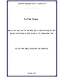 Luận văn Thạc sĩ  Quản lý kinh tế: Quản lý nhà nước về đấu thầu đối với dự án sử dụng Ngân sách nhà nước của tỉnh Đắk Lắk