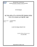 Luận văn Thạc sĩ Ngữ văn: Sự tha hóa của con người trong sáng tác của Nam Cao trước 1945