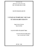 Luận án Tiến sĩ Lịch sử học: Y tế dân sự ở miền Bắc Việt Nam từ năm 1954 đến năm 1975