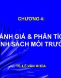 CHƯƠNG 4:  ĐÁNH GIÁ & PHÂN TÍCH CHÍNH SÁCH MÔI TRƯỜNG