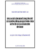 Luận văn Thạc sĩ Kinh tế: Nâng cao chất lượng đội ngũ cán bộ, công chức cấp xã (phường) trên địa bàn quận Tân Bình, Tp.HCM đáp ứng yêu cầu cải cách hành chính đến năm 2025