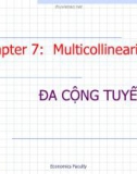 Chapter 7:  Multicollinearity ĐA CỘNG TUYẾN