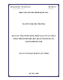 Luận văn Thạc sĩ Quản lý công: Quản lý nhà nước bằng Pháp luật về An toàn thực phẩm trên địa bàn quận Thanh Xuân, thành phố Hà Nội