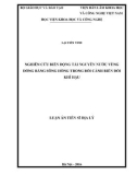 Luận án Tiến sĩ Địa lý: Nghiên cứu biến động tài nguyên nước vùng đồng bằng sông Hồng trong bối cảnh biến đổi khí hậu