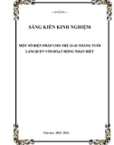 Sáng kiến kinh nghiệm Mầm non: Một số biện pháp cho trẻ 24-36 tháng tuổi làm quen với môn nhận biết tập nói