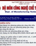 Bài giảng Công nghệ chế tạo máy: Chương 1,2,3 - TS. Nguyễn Thành Nhân