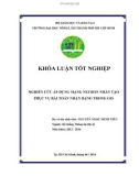 Khóa luận tốt nghiệp Hệ thống thông tin địa lý: Nghiên cứu áp dụng mạng Neuron nhân tạo phục vụ bài toán nhận dạng trong GIS