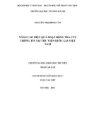 Luận văn Thạc sĩ Khoa học Thư viện: Nâng cao hiệu quả hoạt động tra cứu thông tin tại thư viện Quốc gia Việt Nam