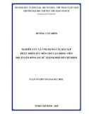 Luận án tiến sĩ Giáo dục học: Nghiên cứu và ứng dụng các bài tập phát triển sức bền cho vận động viên đội tuyển bóng đá nữ thành phố Hồ Chí Minh