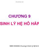 Chương 9 : Sinh lý hệ hô hấp