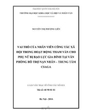 Luận văn Thạc sĩ Công tã xã hội: Vai trò của nhân viên công tác xã hội trong hoạt động tham vấn cho phụ nữ bị bạo lực gia đình tại Văn phòng hỗ trợ nạn nhân - Trung Tâm CSAGA