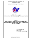 Đồ án tốt nghiệp Công nghệ kỹ thuật điện tử truyền thông: Định vị robot sử dụng công nghệ truyền thông ánh sáng nhìn thấy được kết hợp với bộ lọc Kalman