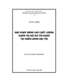 Luận văn Thạc sĩ Kinh tế: Giải pháp nâng cao chất lượng quản trị rủi ro tín dụng tại Ngân hàng Đại Tín