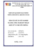 Tóm tắt Đồ án tốt nghiệp Công nghệ kỹ thuật điện tử và truyền thông: Thiết kế mạch đèn giao thông thông minh dùng Arduino Uno R3