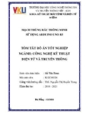 Tóm tắt Đồ án tốt nghiệp Công nghệ kỹ thuật điện tử và truyền thông: Mạch thùng rác thông minh sử dụng Arduino Uno R3