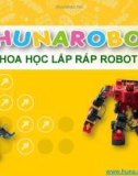 Bài giảng Câu lạc bộ Khoa học lắp ráp robot Huna