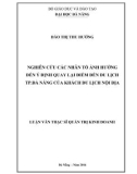 Luận văn Thạc sĩ Quản trị kinh doanh: Nghiên cứu các nhân tố ảnh hưởng đến ý định quay lại điểm đến du lịch TP. Đà Nẵng của khách du lịch nội địa