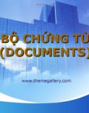 BỘ CHỨNG TỪ (DOCUMENTS)