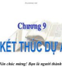 Chương 9: Kết thúc dự án