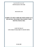 Luận văn Thạc sĩ Công nghệ kỹ thuật điện tử, truyền thông: Nghiên cứu phát triển hệ thống định vị và dẫn đường cho robot hoạt động ở môi trường trong nhà