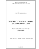 Tóm tắt Luận án Tiến sĩ Quản lý Giáo dục: Phát triển kỹ năng nghe – nói cho trẻ khiếm thính 3 – 6 tuổi