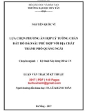 Luận văn Thạc sĩ Kỹ thật xây dựng dân dụng và công nghiệp:  Lựa chọn phương án hợp lý tường chắn đất hố đào sâu phù hợp với địa chất thành phố Quảng Ngãi