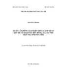 Luận văn Thạc sĩ Quản lý đô thị và công trình: Quản lý không gian kiến trúc, cảnh quan Khu di tích lịch sử Đền Hùng, thành phố Việt Trì tỉnh Phú Thọ