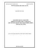 Luận văn Thạc sĩ Quản lý đô thị và công trình: Giải pháp quản lý bảo tồn không gian kiến trúc cảnh quan khu di tích lịch sử nhà Trần ở Đông Triều, tỉnh Quảng Ninh