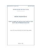 Luận văn Thạc sĩ Quản lý đô thị và công trình: Nâng cao hiệu quả quản lý dự án đầu tư xây dựng trụ sở mới Bộ Ngoại giao